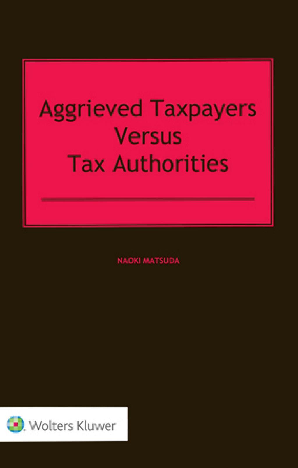 Aggrieved Taxpayers Versus Tax Authorities』（英語書籍）松田